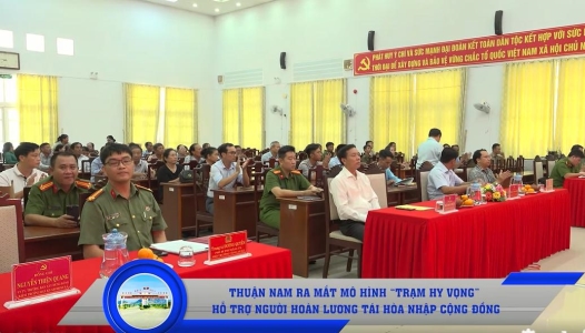KHÁNH HOÀ: Thuận Nam ra mắt mô hình “Trạm hy vọng” hỗ trợ người hoàn lương tái hoà nhập cộng đồng
