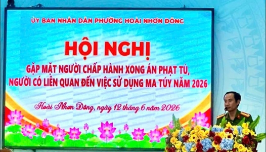 GIA LAI: UBND phường Hoài Nhơn Đông tổ chức Hội nghị gặp mặt người chấp hành xong án phạt tù, người có liên quan đến việc sử dụng ma tuý năm 2026